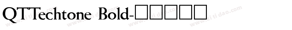 QTTechtone Bold字体转换
